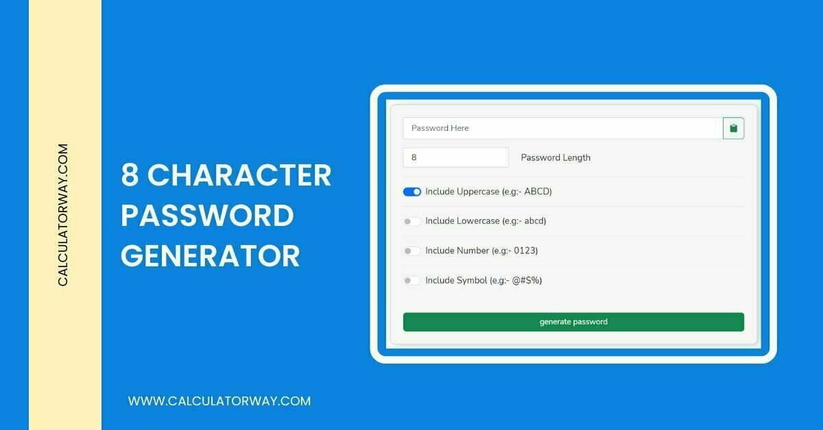 8 Character Password Generator Calculatorway