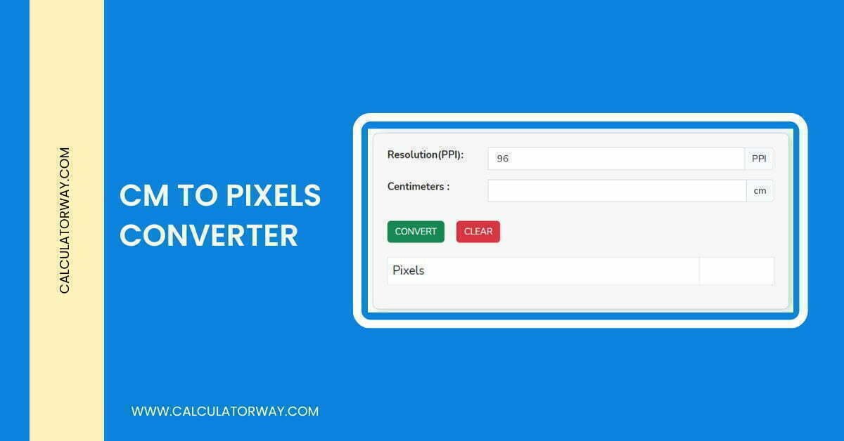 Cm To Pixels Converter Calculatorway