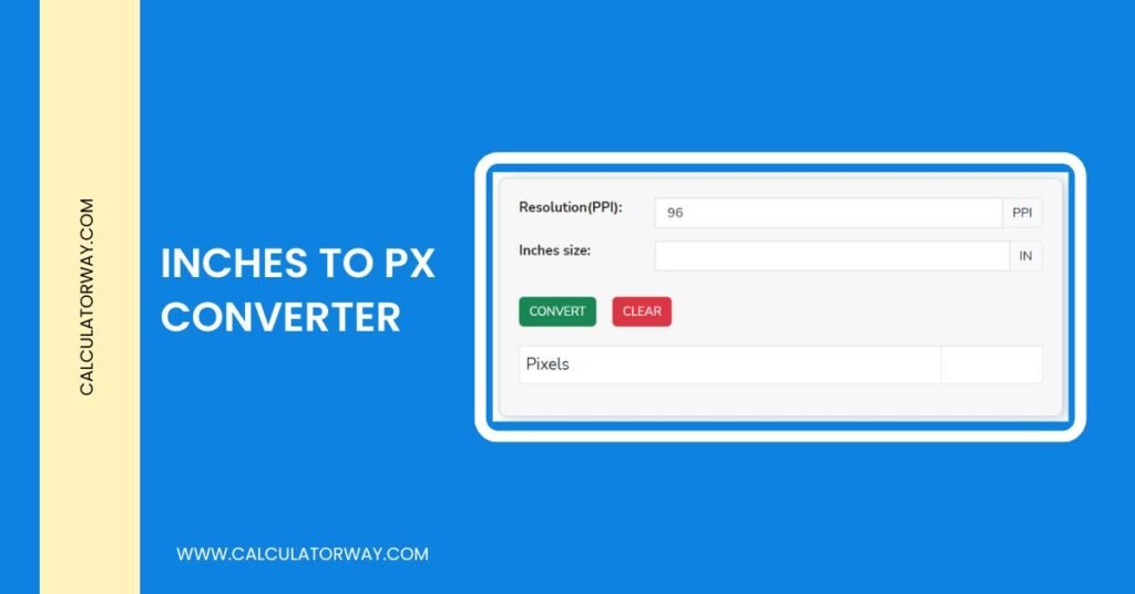 Pixels Converter - Calculatorway