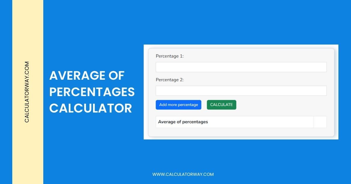 average-of-percentages-calculator-calculatorway