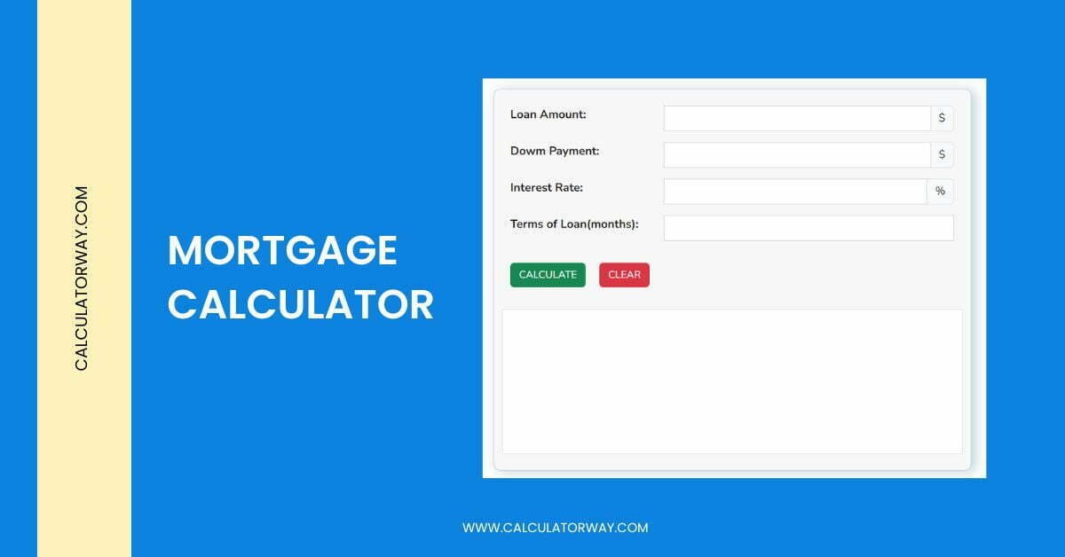 Mortgage Calculator - Calculatorway