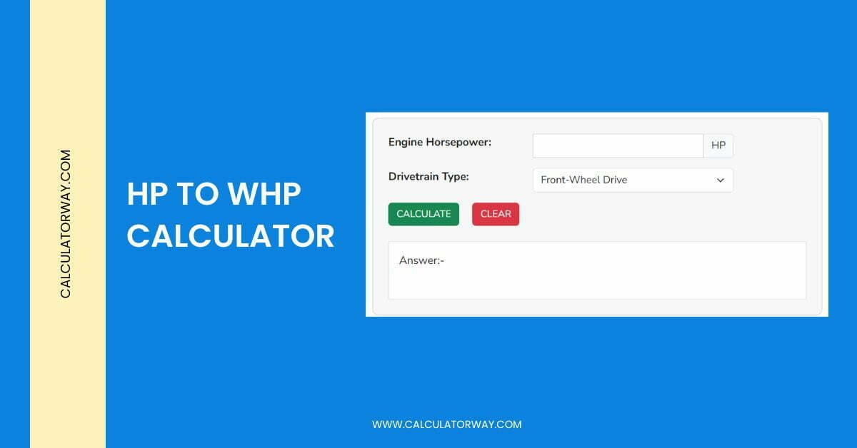 Hp To Whp Calculator Calculatorway