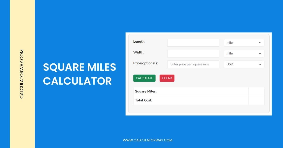 Square Miles Calculator Calculatorway