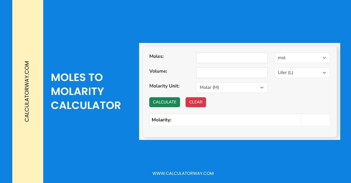 Moles to Molarity Calculator - Calculatorway