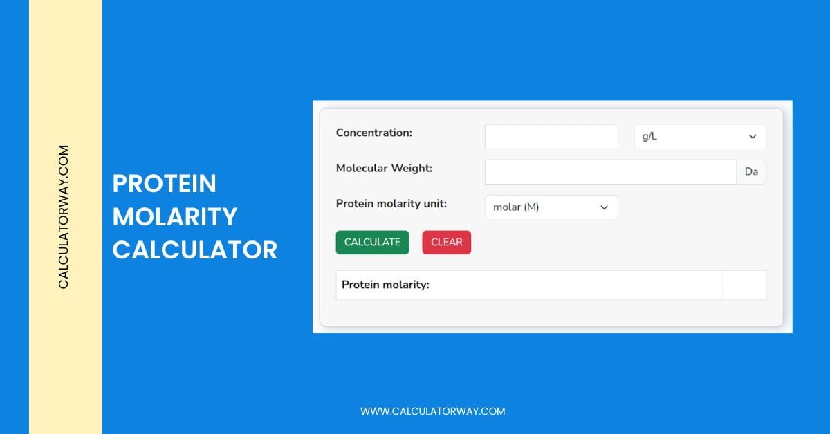 Protein Molarity Calculator - Calculatorway